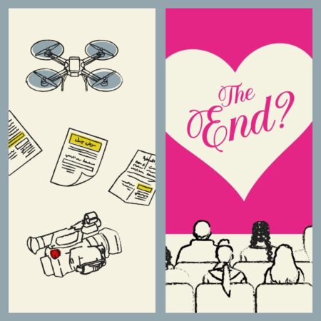 Composite of two images: the left, an illustration of a drone, pieces of paper with writing, and a recording camera. The right, an illustration of people in a movie theater looking at a big pink screen that has a large heart that says "The End?" in it.